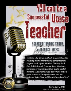 You can be a successful voice teacher.